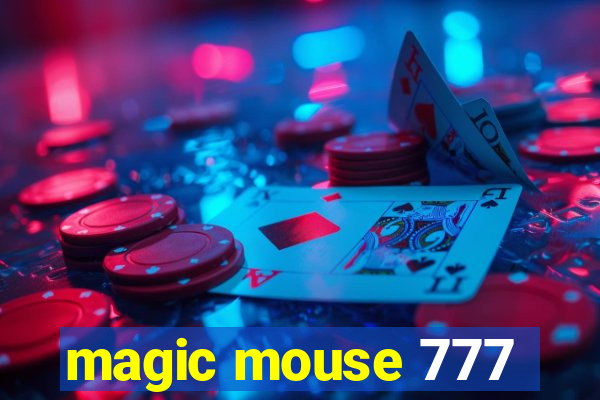 magic mouse 777